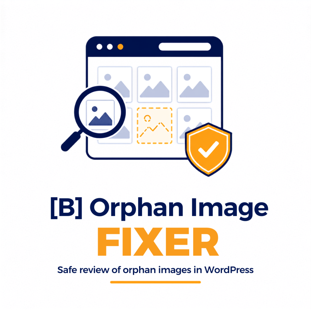 [B] Orphan Image Fixer